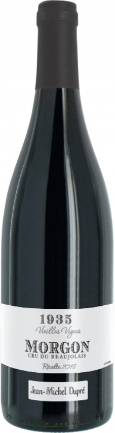 Morgon - Vignes de 1935 - Jean-Michel Dupré - Terroirs Originels
